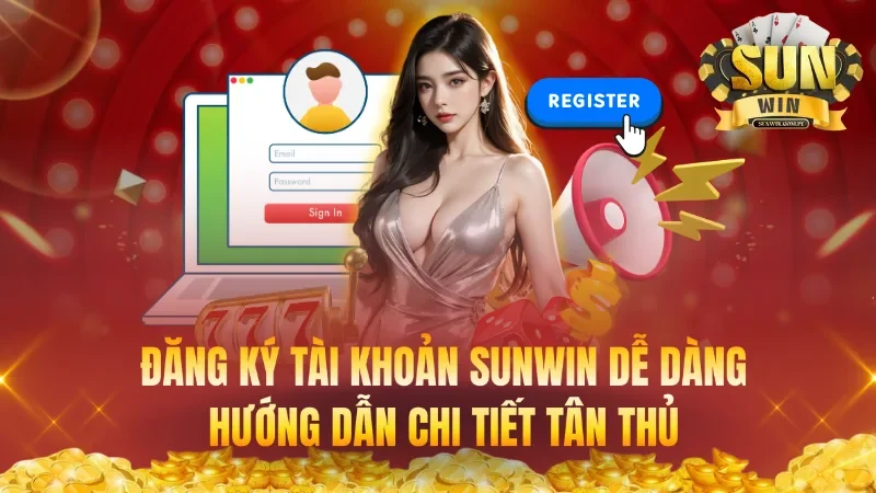 Đăng Ký Tài Khoản Dễ Dàng – Hướng Dẫn Chi Tiết Cho Tân Thủ