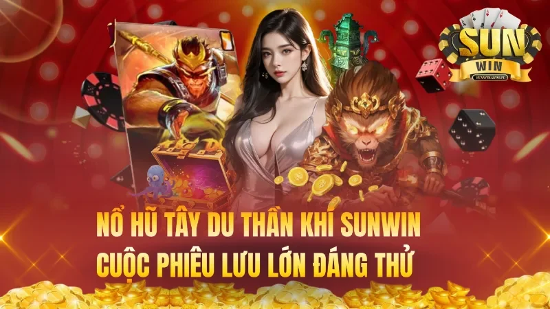 Nổ Hũ Tây Du Thần Khí – Cuộc Phiêu Lưu Lớn Đáng Thử
